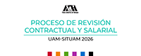 Proceso de Revisi&oacute;n Contractual y Salarial UAM-SITUAM 2026